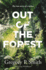 Out of the Forest: The True Story of a Recluse