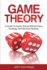 Game Theory: a Beginner's Guide to Game Theory Mathematics, Strategy & Decision-Making