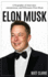 Elon Musk: a Biography of Innovator, Entrepreneur, and Billionaire Elon Musk