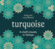 Turquoise: A Chef's Travels in Trkiye