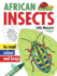 African Insects (Read, Colour and Keep)