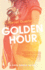 Golden Hour: a Pippa Greene Novel (a Pippa Greene Novel, 4)