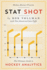 Hockey Abstract Presents...Stat Shot: the Ultimate Guide to Hockey Analytics