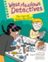 West Meadows Detectives: the Case of Maker Mischief (West Meadows Detectives, 2)