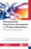 Pharmaceutical Drug Product Development and Process Optimization Effective Use of Quality By Design (Hb 2020)