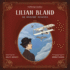 Lilian Bland: An Amazing Aviatrix