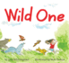 Wild One Format: Hardcover