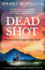 Dead Shot (the Sergeant Frank Hardy Mysteries)