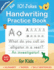 Handwriting Practice Book for Kids Ages 6-10: Printing Workbook for Grades 1, 2 & 3, Learn to Trace Alphabet Letters and Numbers 1-100, Sight Words, ...and Math Drills for Grades 1, 2, 3 & 4)
