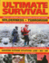 Ultimate Survival: Wilderness, Terrorism, Surviving Extreme Situations: Land, Sea and Air