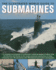 The Ilustrated World Guide to Submarines: Featuring Over 140 Submarines With 700 Historical and Modern Photographs