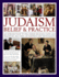 Judaism: Belief and Practice: an Introduction to the Jewish Religion, Faith and Traditions, Including 300 Paintings and Photographs