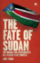 The Fate of Sudan: the Origins and Consequences of a Flawed Peace Process