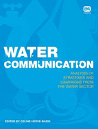 Water Communication Analysis of Strategies and Campaigns From the Water Sector