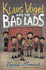 Klaus Vogel and the Bad Lads (Gr8reads)