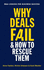 Why Deals Fail and How to Rescue Them: M&a Lessons for Business Success