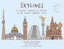 Skylines: a Journey Through 50 Skylines of the Worlds Greatest Cities