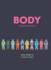 Body: a Graphic Guide to Us