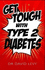 Get Tough With Type 2: Master Your Diabetes