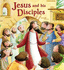 Jesus & His Disciples (My First Bible Stories)