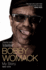Bobby Womack: My Story 1944-2014