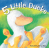 5 Little Ducks: 20 Favourite Nursery Rhymes