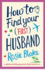 How to Find Your (First) Husband