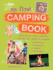 My First Camping Book-Discover the Great Outdoors With This Fun Guide to Camping: Planning, Cooking, Safety, Activities