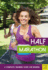 Half Marathon: a Complete Training Guide for Women