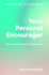 Your Personal Encourager: Biblical Help for Dealing With Difficult Times