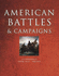 American Battles and Campaigns: a Chronicle From 1622-Present