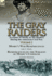 The Gray Raidersvolume 1 Accounts of Mosby His Raiders During the American Civil Warmosby's War Reminiscences By John S Mosby Reminiscenc