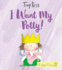 I Want My Potty! : 35th Anniversary Edition: 1 (Little Princess)