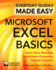 Microsoft Excel Basics: Expert Advice, Made Easy (Everyday Guides Made Easy)