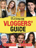 Ultimate Vloggers' Guide: the Ultimate Unofficial Youtube and Vlogger Annual. (Vlogging)