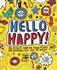 Hello Happy! Mindful Kids: an Activity Book for Young People Who Sometimes Feel Sad Or Angry