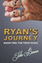 Ryan's Journey Book Two Teen Years