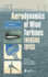 Aerodynamics of Wind Turbines: Emerging Topics