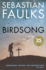 Birdsong: the Novel of the First World War