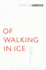 Of Walking In Ice: Munich - Paris: 23 November - 14 December, 1974