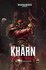 Kharn: Eater of Worlds (a Warhammer 40, 000 Novel)