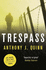 Trespass: 4 (Inspector Celcius Daly)