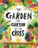 The Garden, the Curtain, and the Cross Board Book (Tales That Tell the Truth for Toddlers)