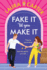 Fake It 'Til You Make It