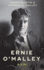 Ernie Omalley: a Life