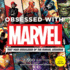 Obsessed With Marvel (Marvel Universe Comic Books)