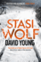 Stasi Wolf: a Gripping New Thriller for Fans of Child 44: 2 (the Oberleutnant Karin Mller Series)
