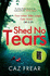 Shed No Tears: the Stunning New Thriller From the Author of Richard and Judy Pick 'Sweet Little Lies' (Dc Cat Kinsella)