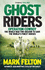 Ghost Riders: Operation Cowboy, the World War Two Mission to Save the Worlds Finest Horses