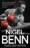 Nigel Benn: the Dark Destroyer-My Autobiography